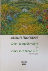 DIN DEPARTARI SI DIN ADANCURI. ROMAN-MARIA ELENA CUSNIR-315771
