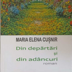 DIN DEPARTARI SI DIN ADANCURI. ROMAN-MARIA ELENA CUSNIR