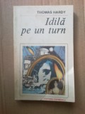 W4 THOMAS HARDY - IDILA PE UN TUR