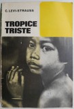 Tropice Triste - Claude Levi-Strauss (Cartonata) Roman