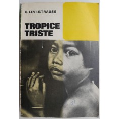 Tropice triste &ndash; Claude Levi-Strauss (cartonata)
