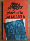 Fanus Neagu - Pierdut &icirc;n Balcania