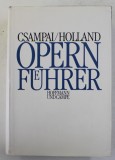 OPERNFUHRER von ATTILA CSAMPAI und DIETMAR HOLLAND , 1989