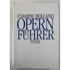OPERNFUHRER von ATTILA CSAMPAI und DIETMAR HOLLAND , 1989