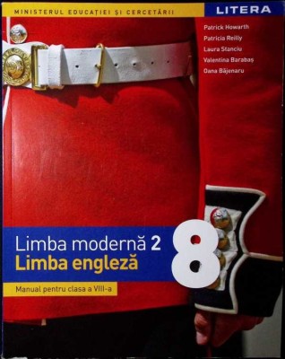LIMBA MODERNA 2: LIMBA ENGLEZA, MANUAL PENTRU CLASA A VIII-A-PATRICK HOWARTH SI COLAB.-281694 foto