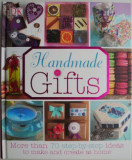 Handmade Gifts. More than 70 step-by-step ideas to make and create at home