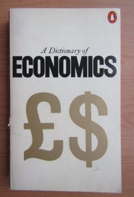 The Penguin dictionary of economics foto
