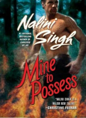 Mine to Possess, Paperback/Nalini Singh foto