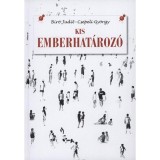 Kis emberhat&aacute;roz&oacute; - B&iacute;r&oacute; Judit