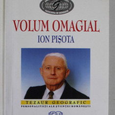 VOLUM OMAGIAL ION PISOTA , LA 75 DE ANI , 2004 , DEDICATIE *