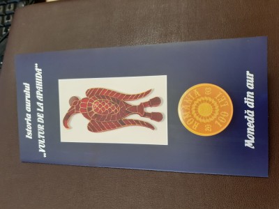 Istoria Aurului BNR aur VULTURUL de la APAHIDA Pliant MONEDA 10 lei 2003 foto