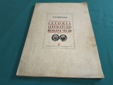ISTORIA LITERATURII ROM&Acirc;NE VECHI * VOL. II * N. CARTOJAN * 1942 * 4 4 3