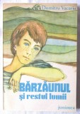 &quot;BARZAUNUL SI RESTUL LUMII&quot;, Dumitru Vacariu, 1981