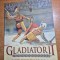 carte pentru copii - gladiatorii - o zi in colosseumul roman - din anul 2009