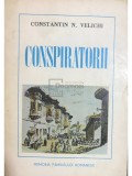 Constantin N. Velichi - Conspiratorii (Editia: 1979)