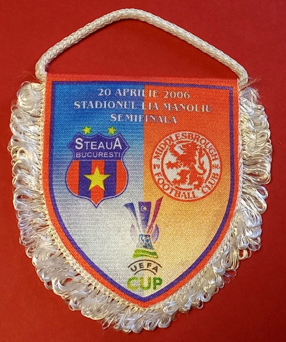 Fanion meci fotbal STEAUA BUCURESTI - MIDDLESBROUGH (20.04.2006)