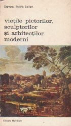 Vietile pictorilor, sculptorilor si arhitectilor moderni, Volumul al II - lea foto