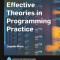 Effective Theories in Programming Practice