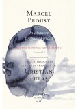 In cautarea timpului pierdut vol. III Partea dinspre Guermantes - Marcel Proust