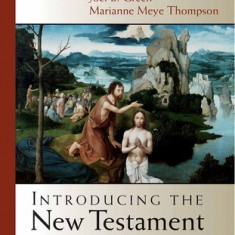 Introducing the New Testament: Its Literature and Theology