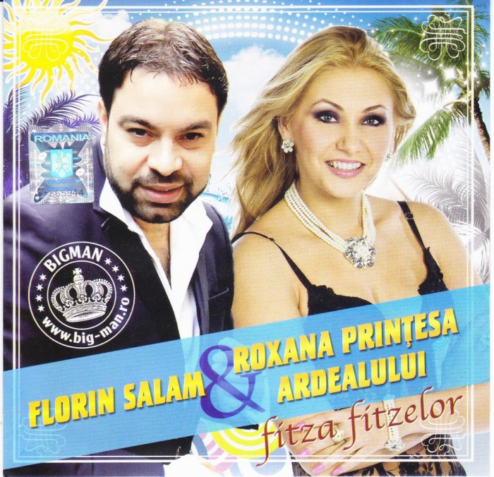 CD Manele: Florin Salam &amp; Roxana Prințesa Ardealului &ndash; Fitza Fitzelor (original)