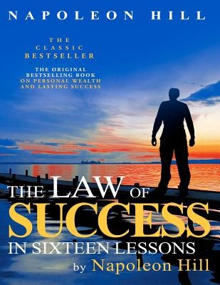 The Law of Success in Sixteen Lessons by Napoleon Hill foto