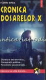 Cronica Dosarelor X - Florin Iorga