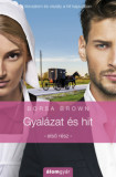 Gyal&aacute;zat &eacute;s hit - Első r&eacute;sz - Borsa Brown