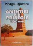 Amintiri din pribegie (1948-1990) &ndash; Neagu Djuvara