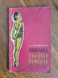 Educarea tinutei corecte - E. I. Iankelevici / R2P3S
