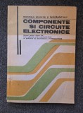 COMPONENTE SI CIRCUITE ELECTRONICE - MANUAL CLASA A XII-A - Danila, Ionescu-Vaida