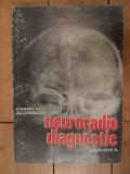 Neuroradio Diagnostic Practic Vol.1 - Corneliu Aldescu ,535948, Junimea