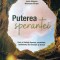 PUTEREA SPERANȚEI - JULIAN MELGOSA, MICHELSON BORGES, s