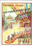 Cumpara ieftin Cum inseala diavolul pe om - Ilie Cleopa