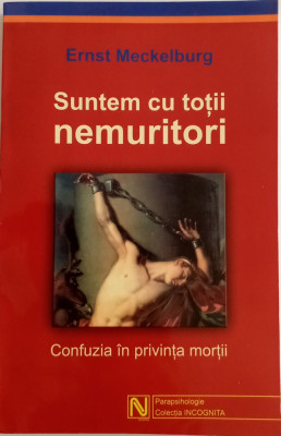 SUNTEM CU TOȚII NEMURITORI - ERNST MECKELBURG foto