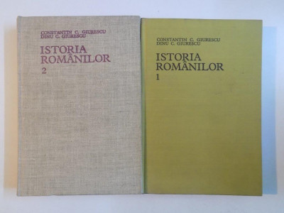 ISTORIA ROMANILOR , VOLUMELE I - II de CONSTANTIN C. GIURESCU si DINU C. GIURESCU , 1974 - 1976 foto