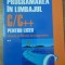 PROGRAMAREA IN LIMBAJUL C/C++ PENTRU LICEU. METODE SI TEHNICI DE PROGRAMARE VOL.2-EMANUELA CERCHEZ, MARINEL-254273
