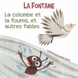 La colombe et la fourmi, et autres fables | Jean de La Fontaine, White Star Kids