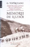 Memorii de Razboi - George Topirceanu, Humanitas 2014, Carte Istorie, 210 Pagini