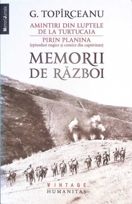 MEMORII DE RAZBOI-GEORGE TOPIRCEANU-334264