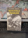 Platon Pardău, Bănuitele primejdii, editura Militară, București 1988, 189