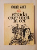Dominic Stanca - Strada care urcă la cer (1977)