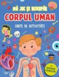 Ma joc si descopar. Corpul uman, Litera