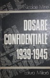 DOSARE CONFIDENTIALE 1939 - 1945, Militara