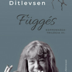 Függés - Koppenhága-trilógia III. - Tove Ditlevsen