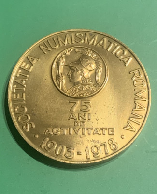 Medalie Societatea Numismatica Rom&amp;acirc;nă 75 de ani de activitate 1903-1978 foto