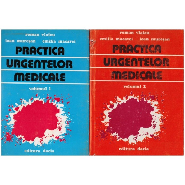 Roman Vlaicu. Ioan Muresan, Emilia Macavei - Practica urgentelor
