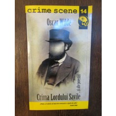 CRIMA LORDULUI SAVILE ... SI ALTE POVESTIRI -OSCAR WILDE