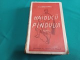 HAIDUCII PINDULUI * C. CONSTANTE * 1937 * 58