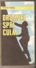 Walter Kargel - Drumuri spre culmi, Ghid de calatorie, Editura Sport 1988, 248 pagini